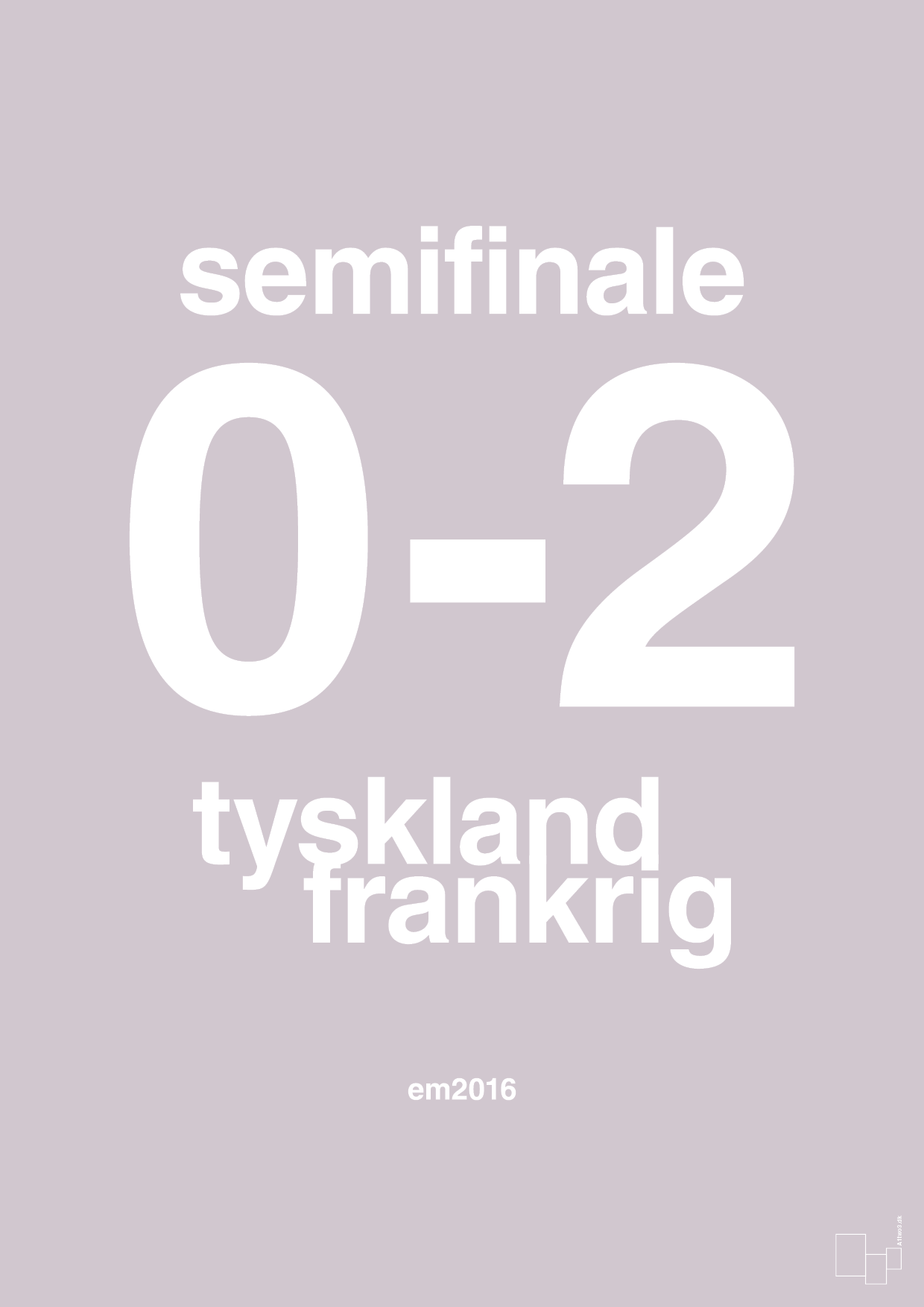 resultat for fodbold em semifinale A i 2016 - Plakat med Sport & Fritid i Dusty Lilac