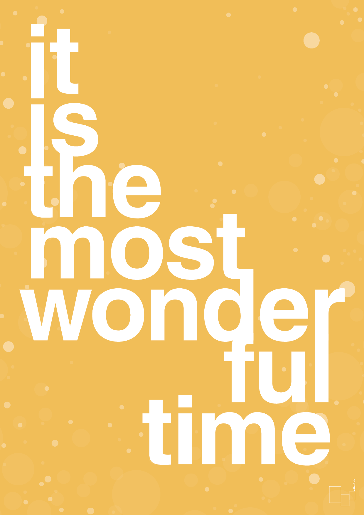 it is the most wonderful time - Plakat med Begivenheder i Honeycomb
