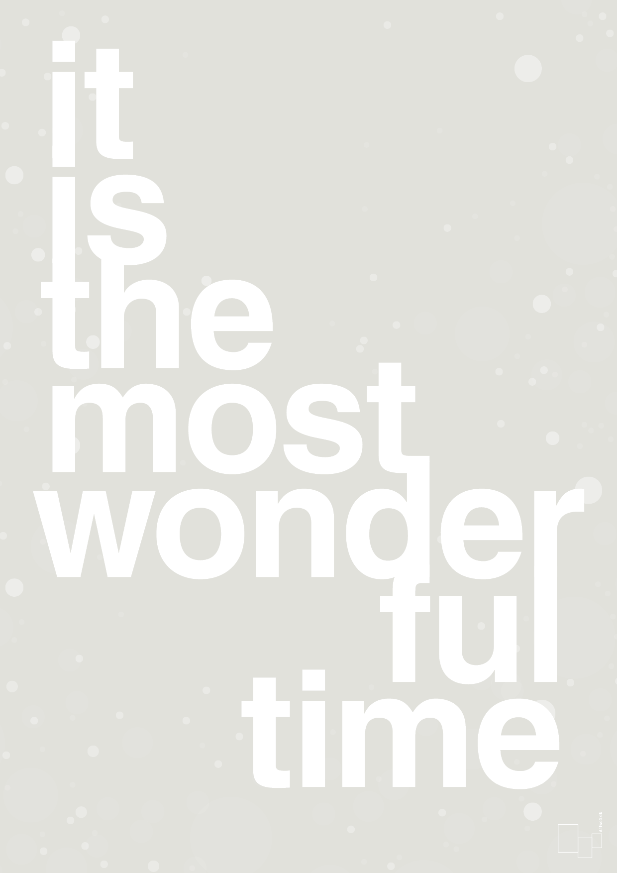 it is the most wonderful time - Plakat med Begivenheder i Painters White