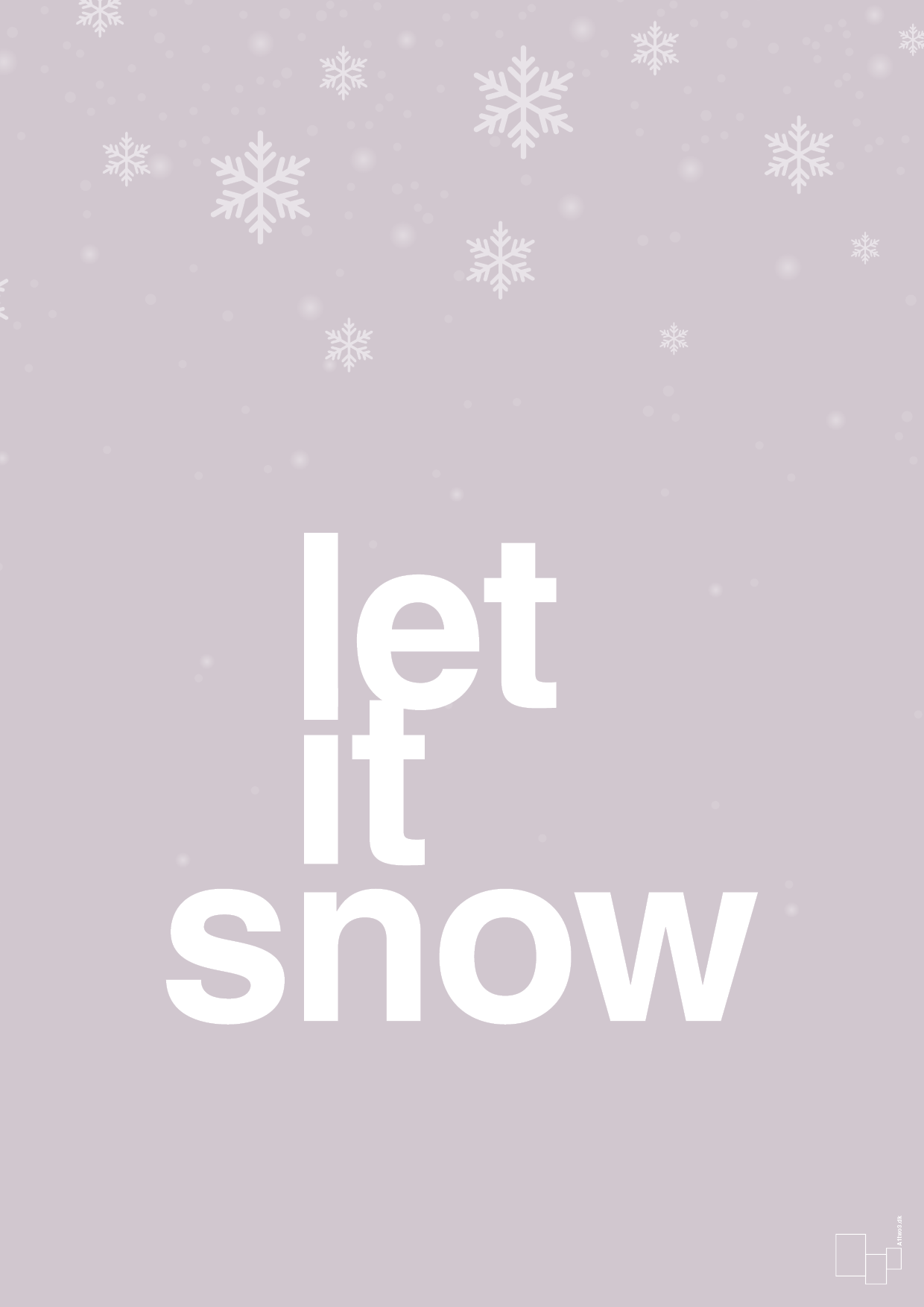 let it snow - Plakat med Begivenheder i Dusty Lilac