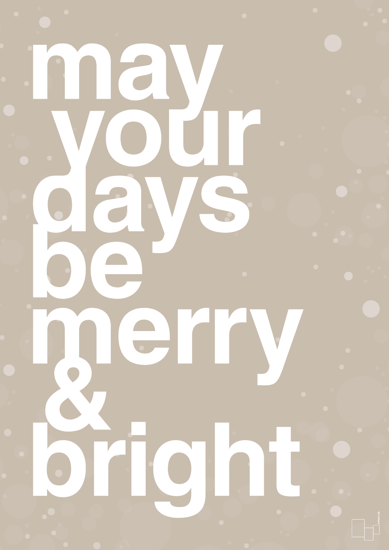 may your days be merry and bright - Plakat med Begivenheder i Creamy Mushroom