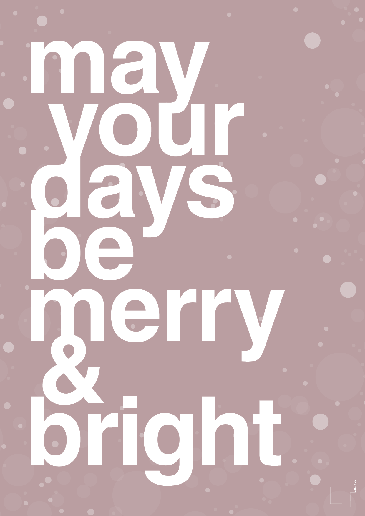 may your days be merry and bright - Plakat med Begivenheder i Light Rose