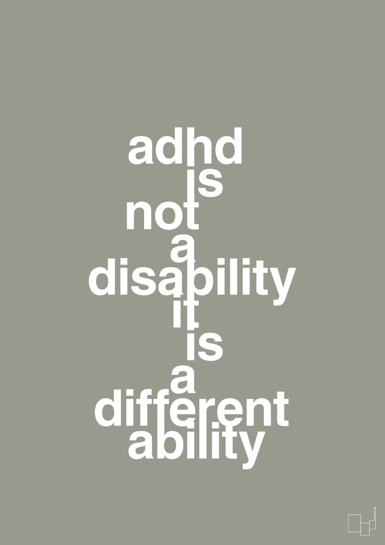 adhd is not a disability it is a different ability - Plakat med Samfund i Battleship Gray