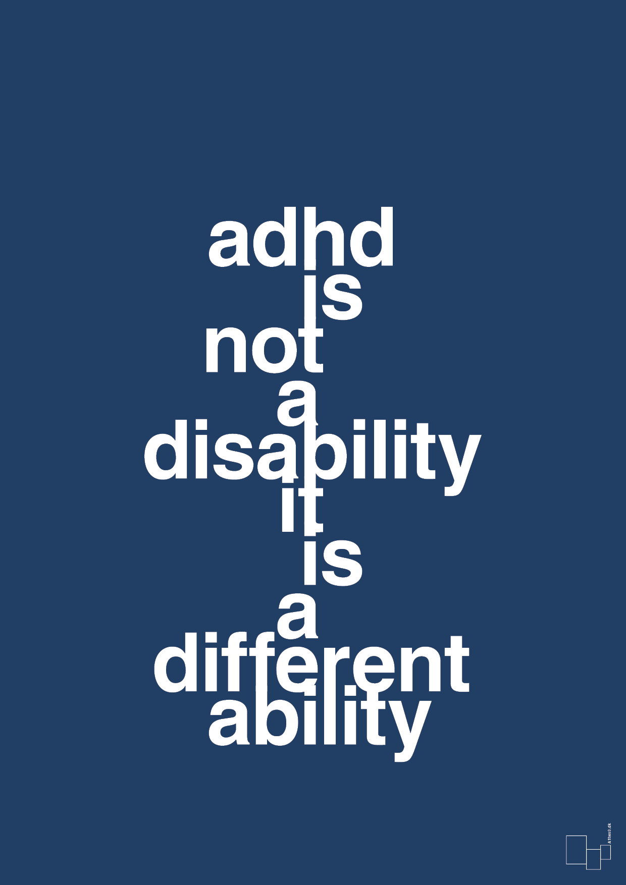 adhd is not a disability it is a different ability - Plakat med Samfund i Lapis Blue