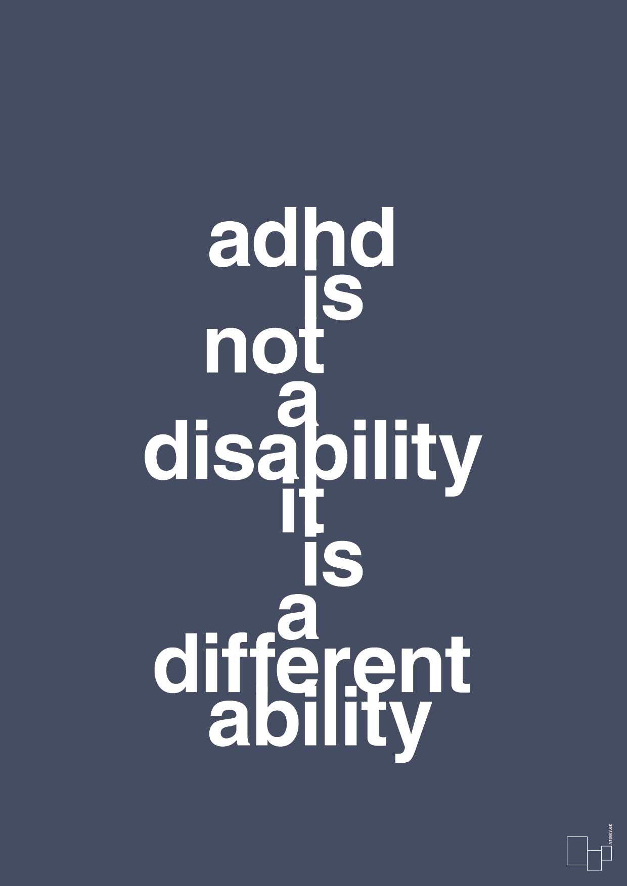 adhd is not a disability it is a different ability - Plakat med Samfund i Petrol
