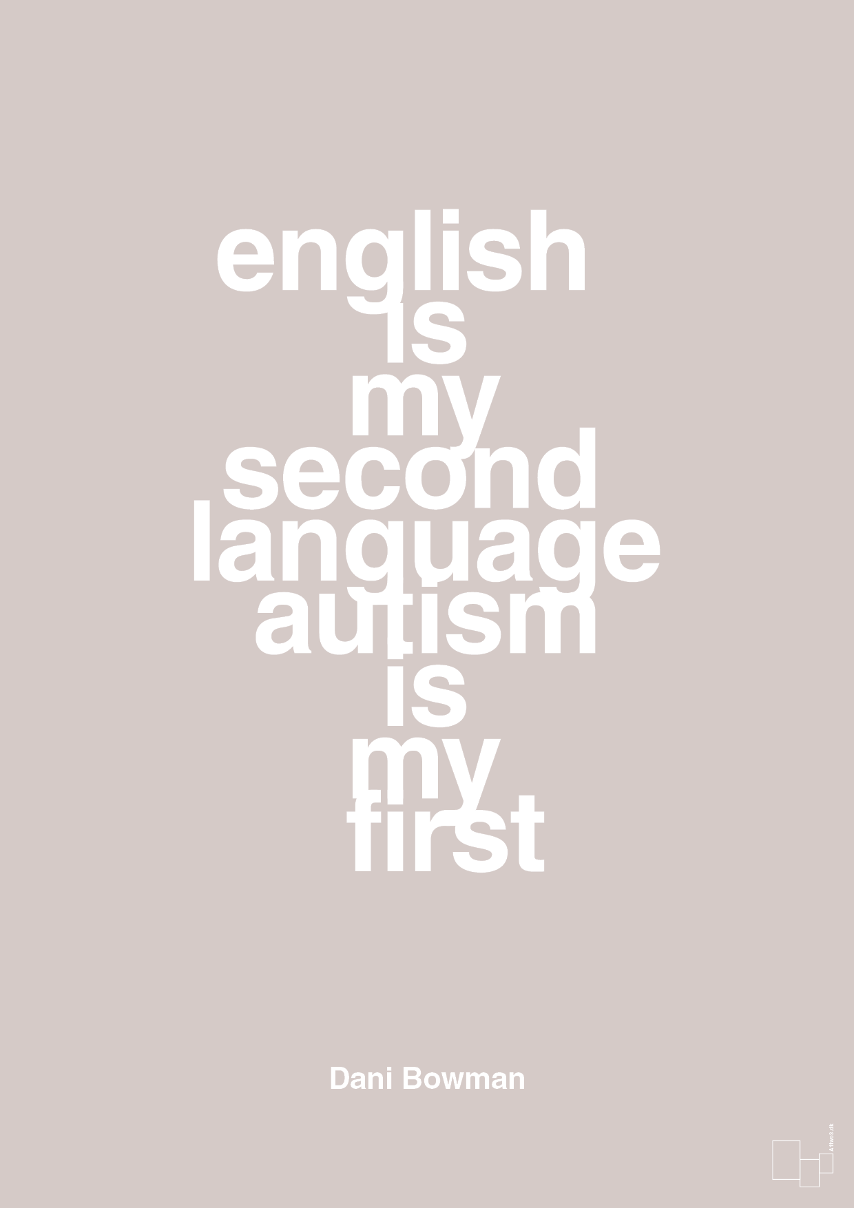 english is my second language autism is my first - Plakat med Samfund i Broken Beige