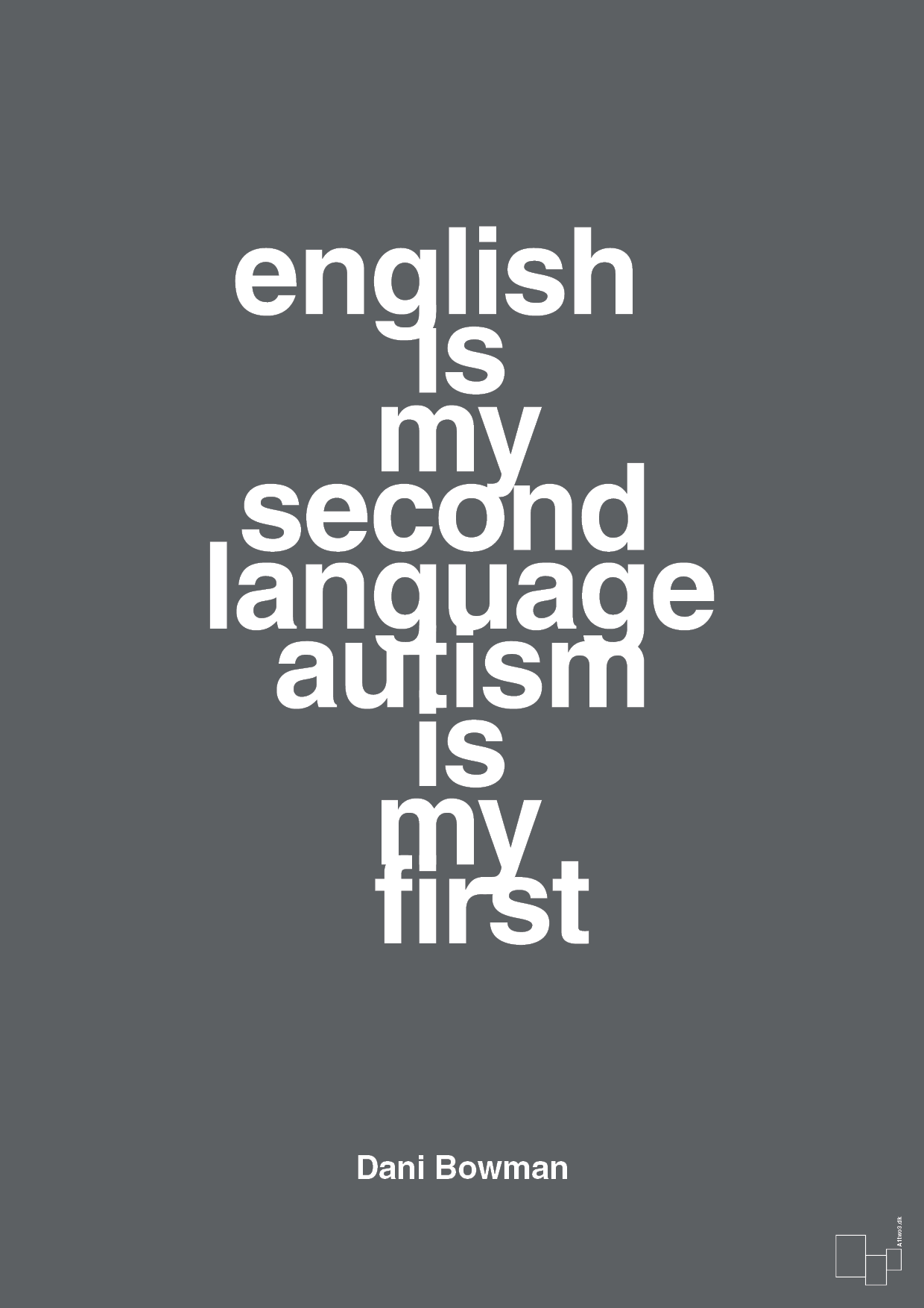 english is my second language autism is my first - Plakat med Samfund i Graphic Charcoal