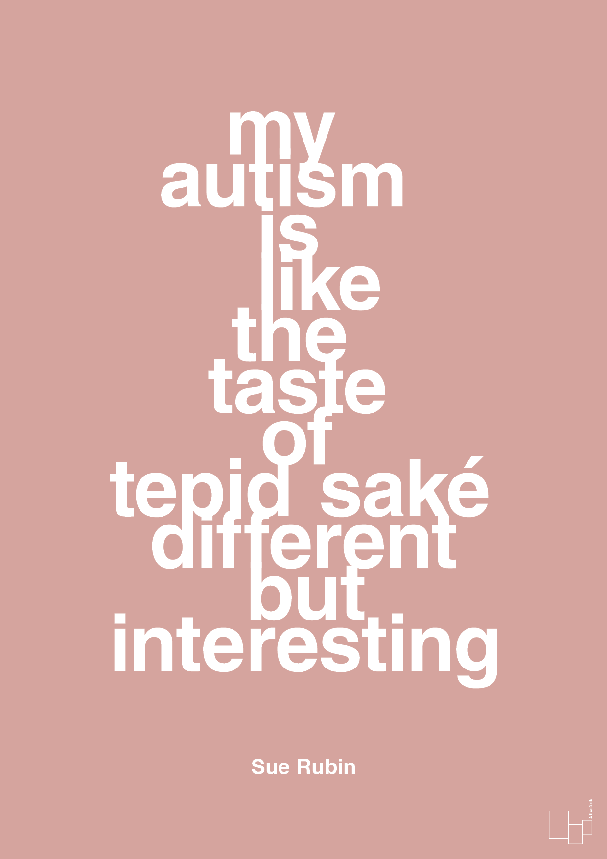 my autism is like the taste of tepid saké different but interesting - Plakat med Samfund i Bubble Shell