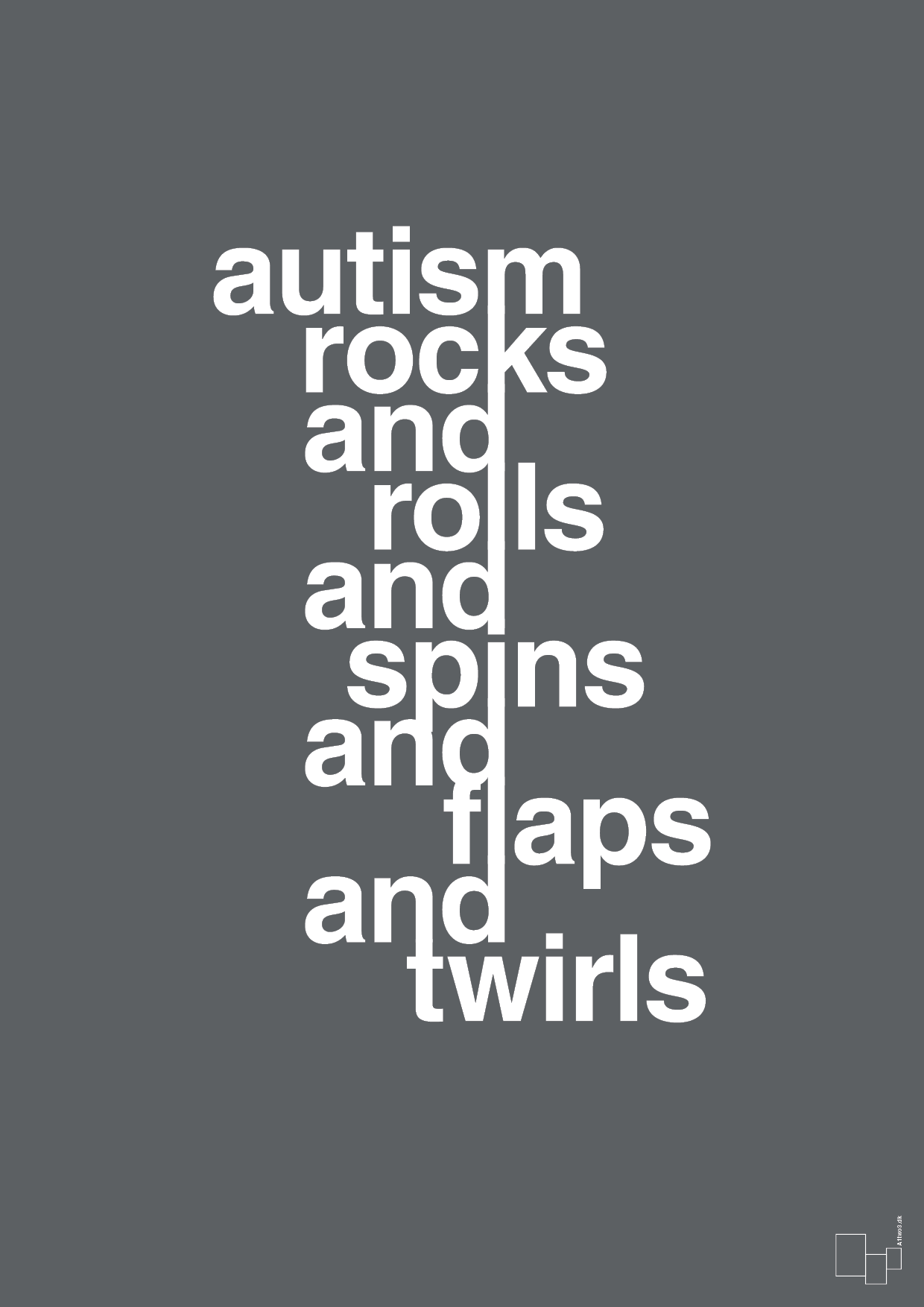 autism rocks and rolls and spins and flaps and twirls - Plakat med Samfund i Graphic Charcoal