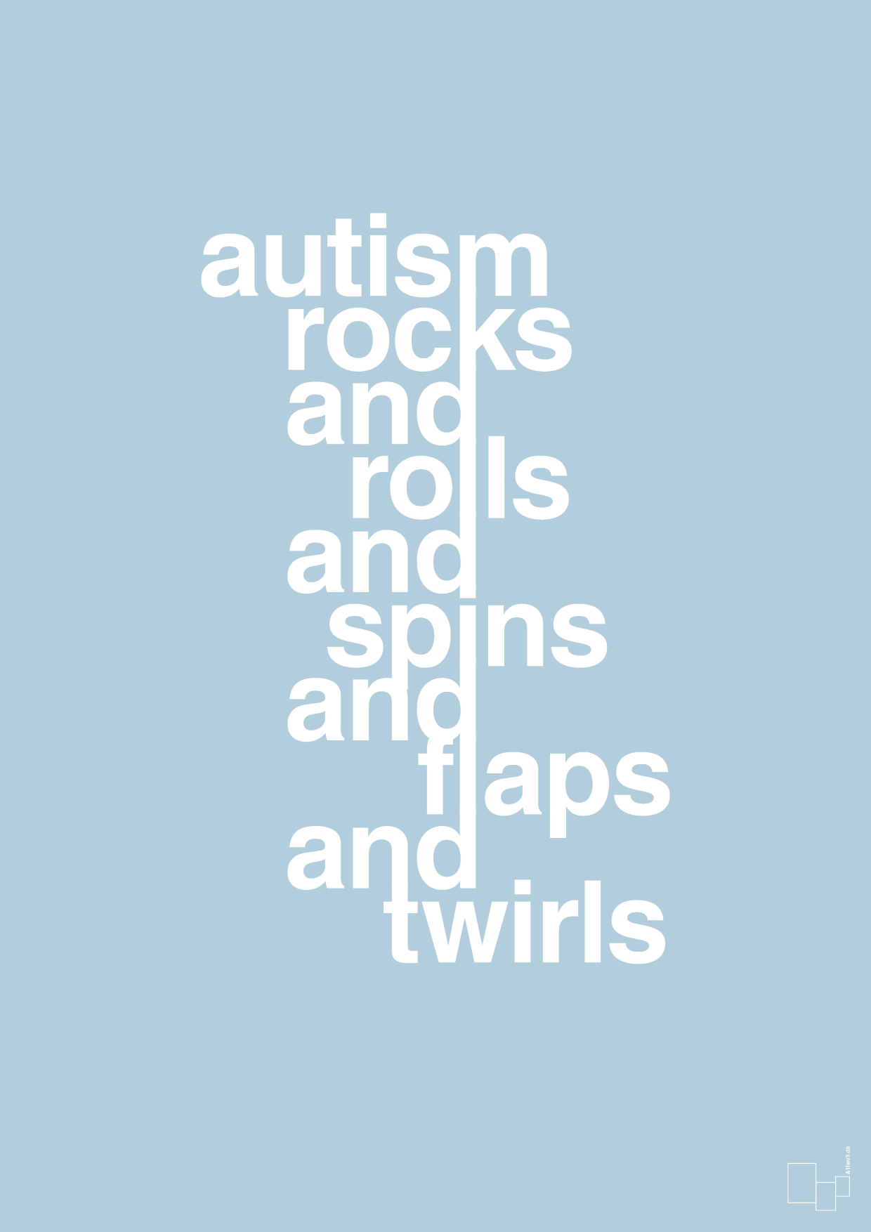 autism rocks and rolls and spins and flaps and twirls - Plakat med Samfund i Heavenly Blue