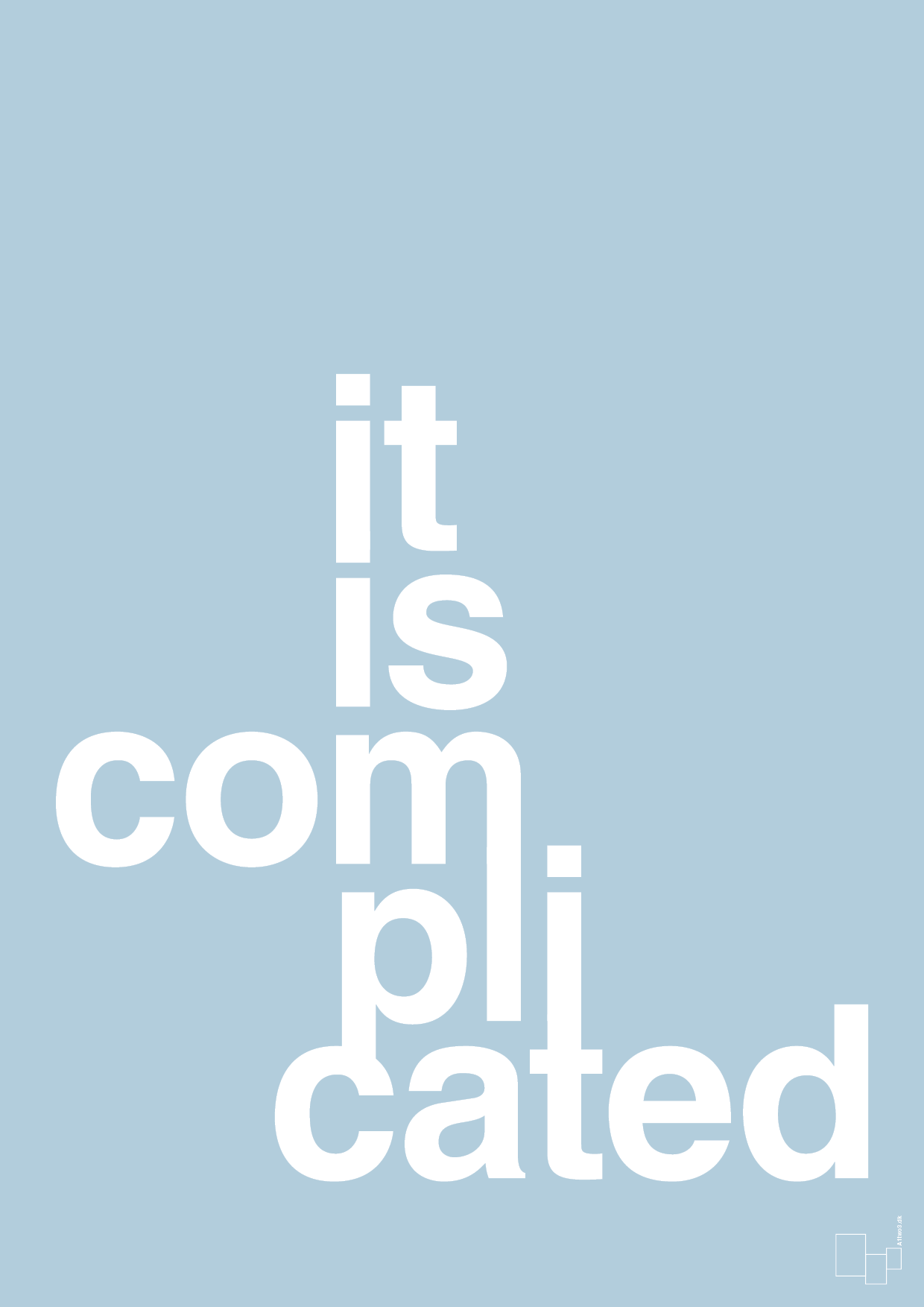 it is complicated - Plakat med Ordsprog i Heavenly Blue
