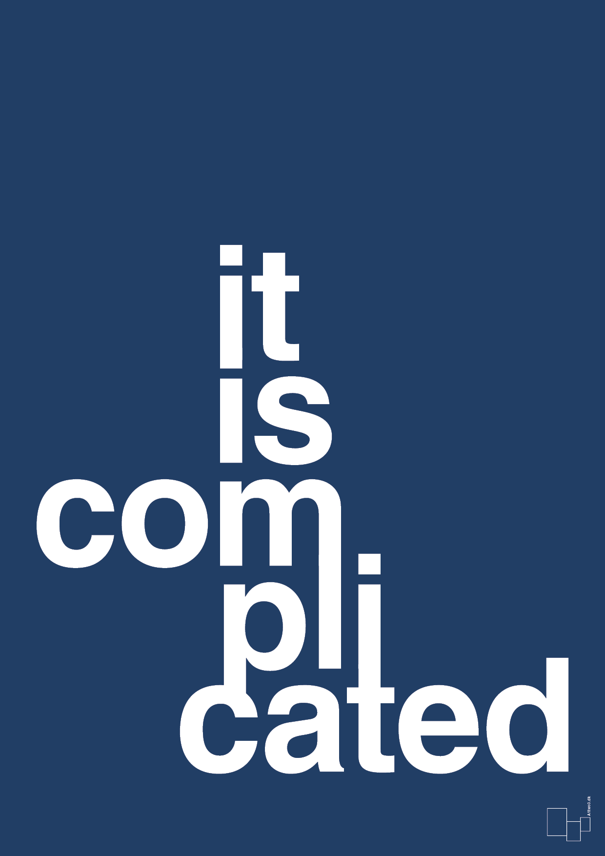 it is complicated - Plakat med Ordsprog i Lapis Blue