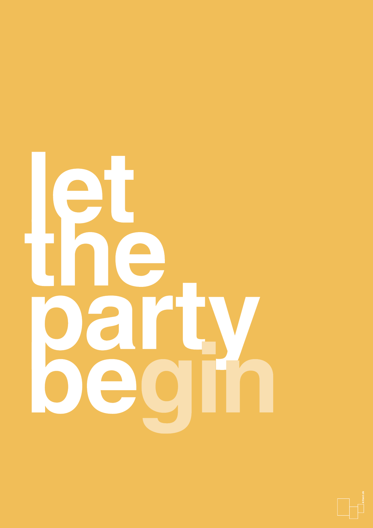 let the party begin - Plakat med Ordsprog i Honeycomb