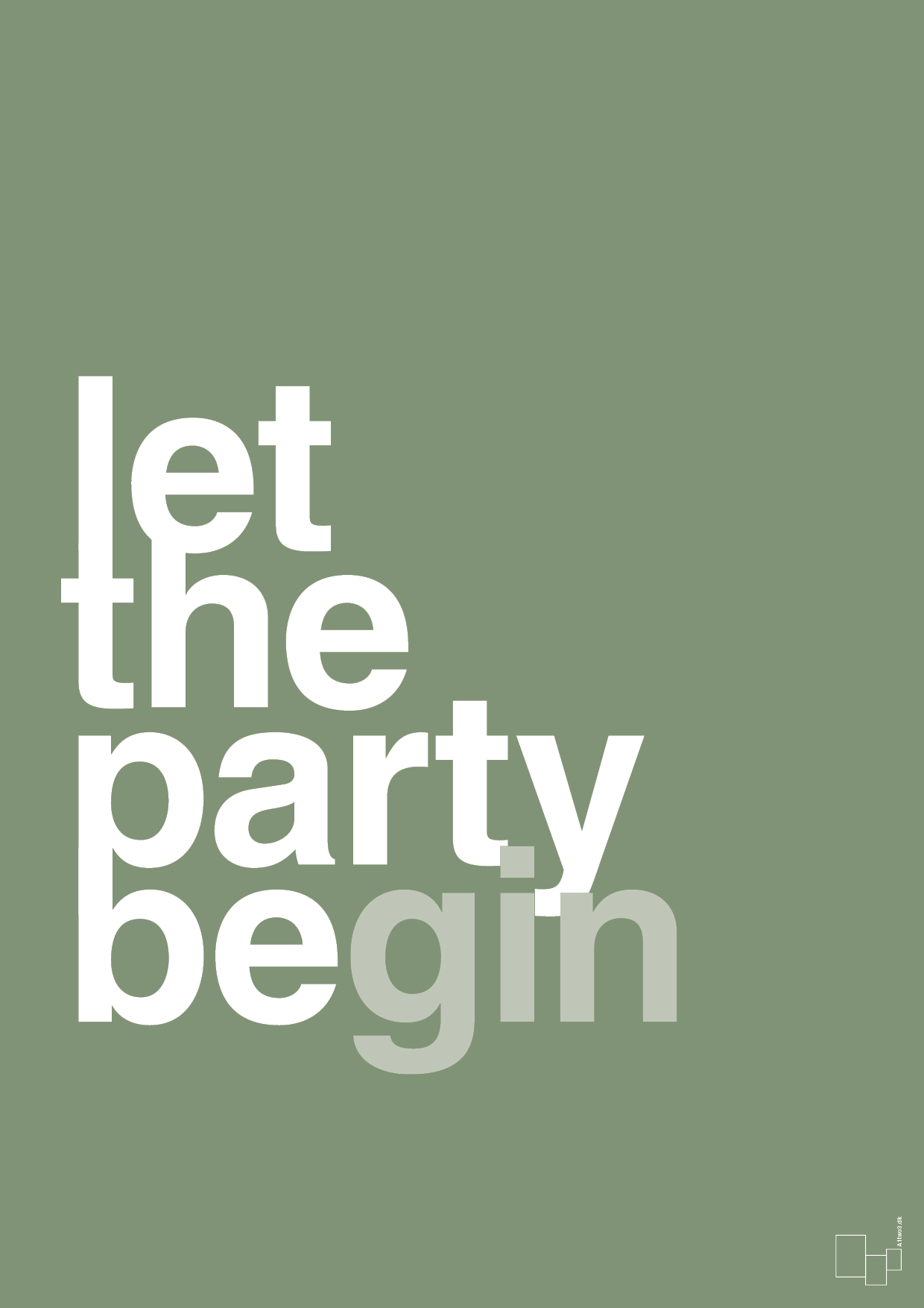 let the party begin - Plakat med Ordsprog i Jade