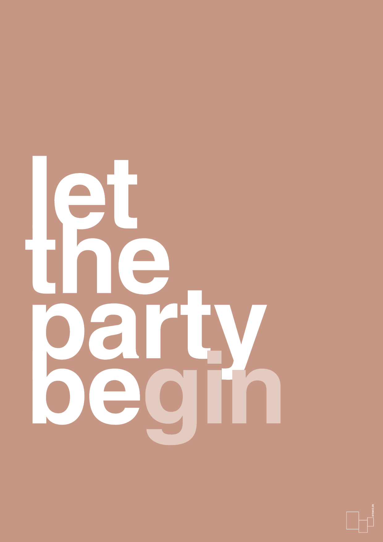 let the party begin - Plakat med Ordsprog i Powder