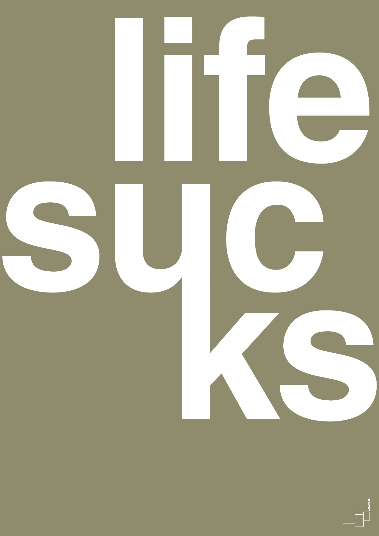 life sucks - Plakat med Ordsprog i Misty Forrest
