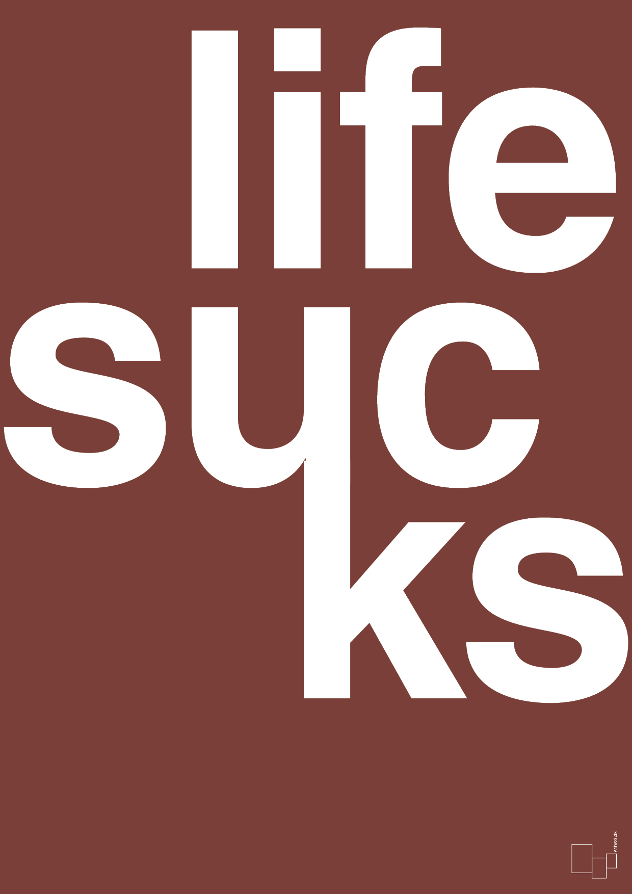 life sucks - Plakat med Ordsprog i Red Pepper
