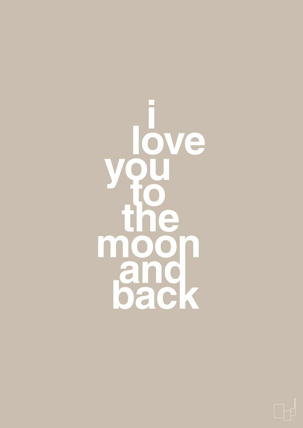 i love you to the moon and back - Plakat med Ordsprog i Creamy Mushroom