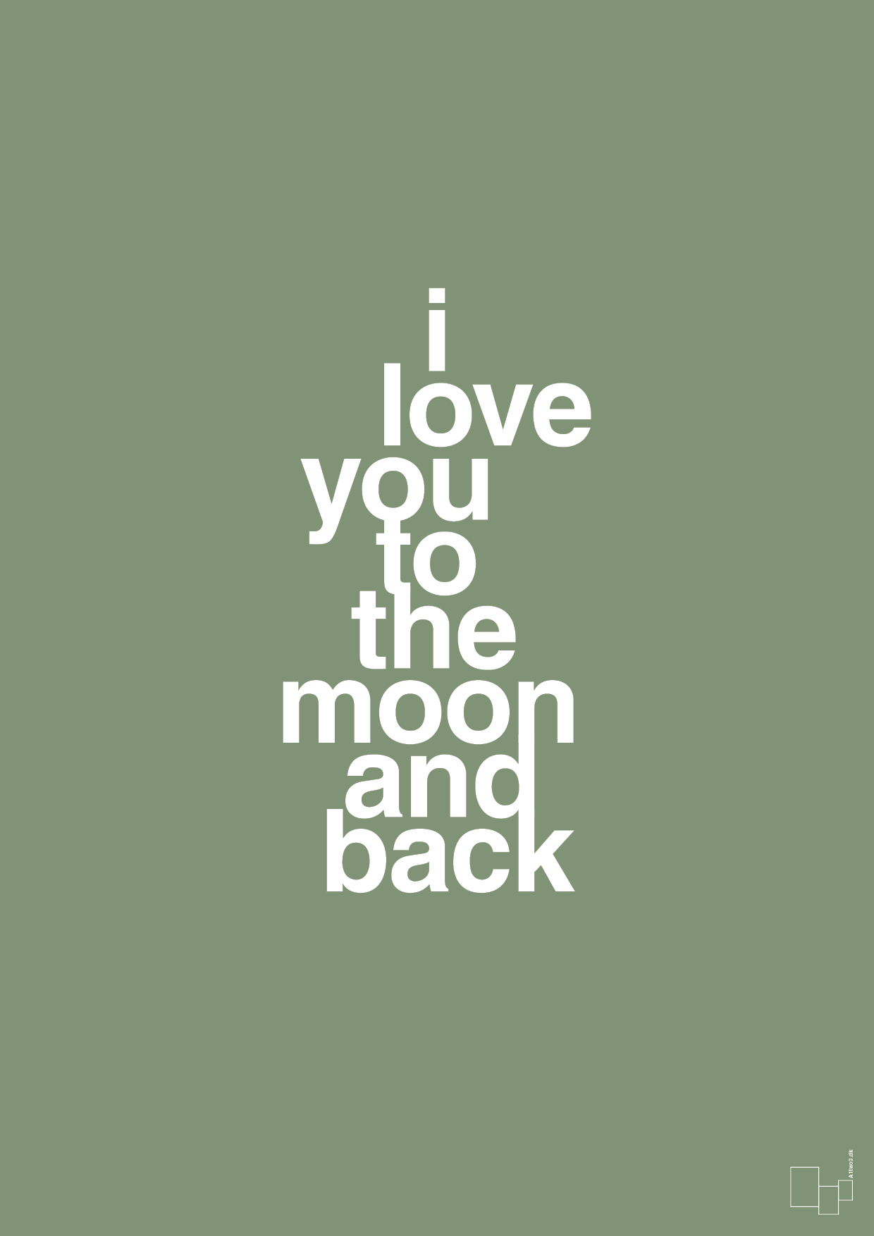 i love you to the moon and back - Plakat med Ordsprog i Jade