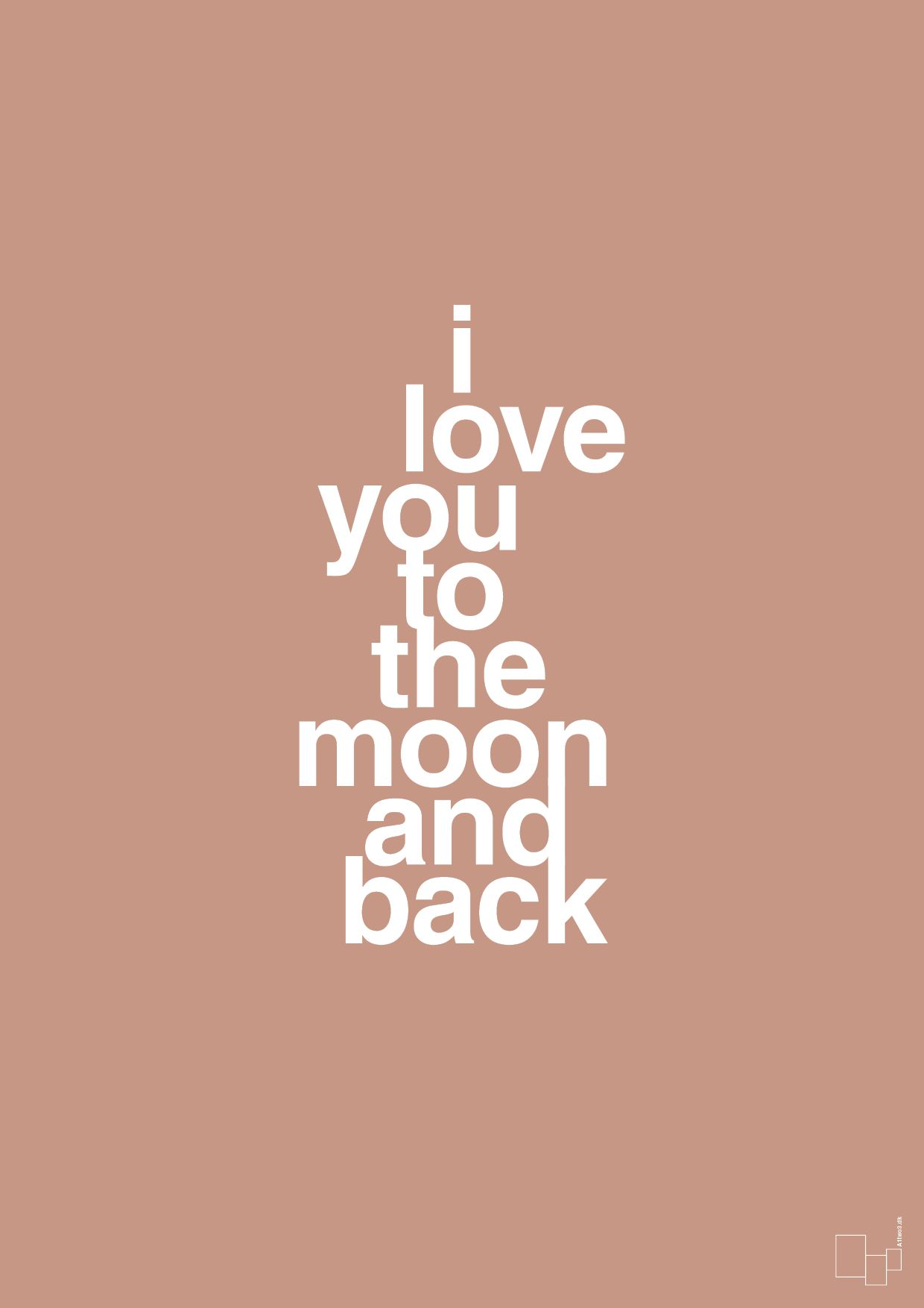 i love you to the moon and back - Plakat med Ordsprog i Powder