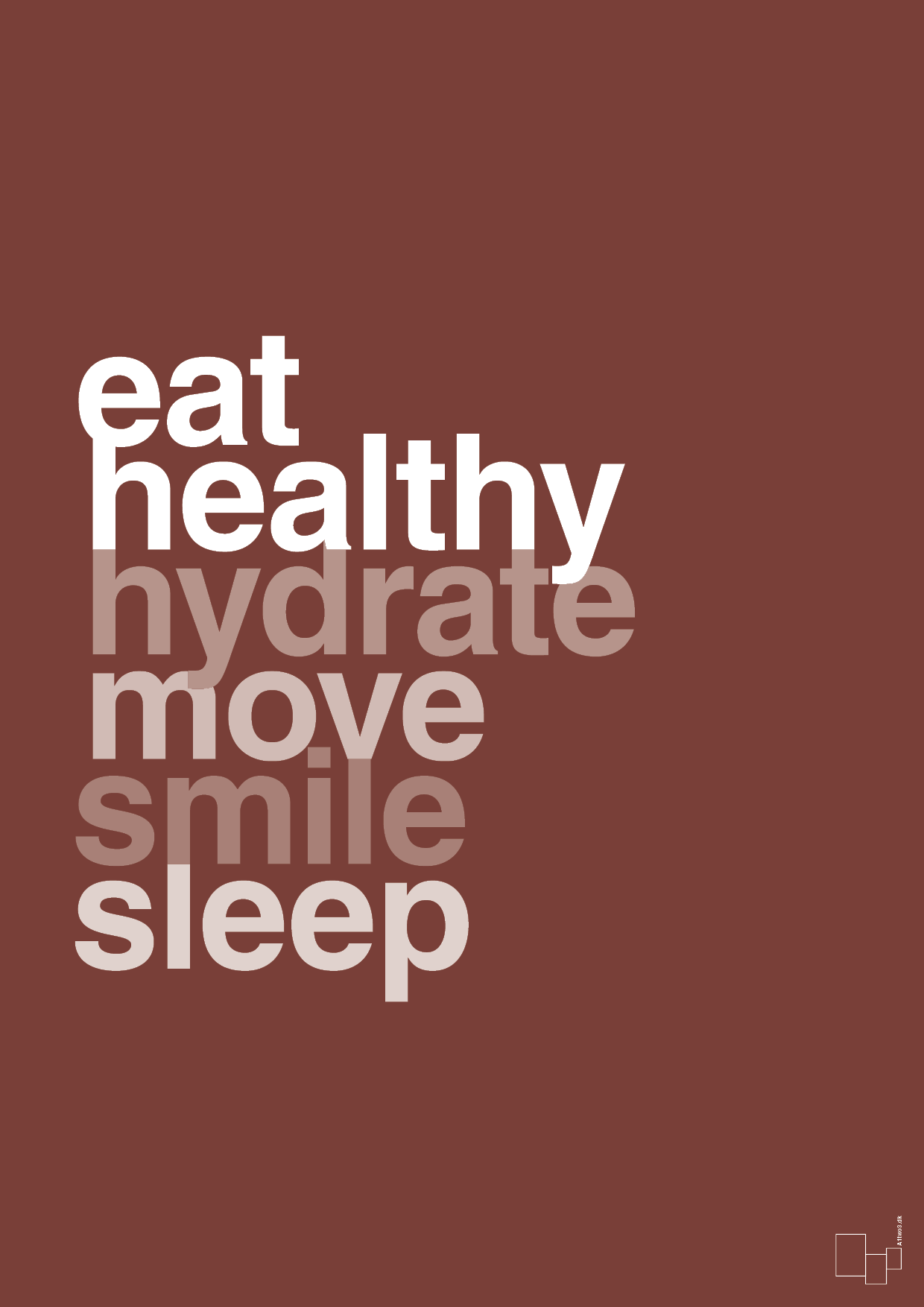 eat healthy hydrate move smile sleep - Plakat med Ordsprog i Red Pepper