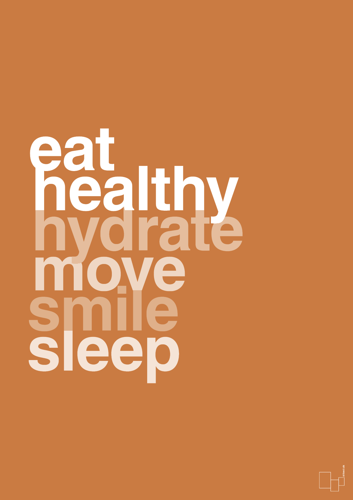 eat healthy hydrate move smile sleep - Plakat med Ordsprog i Rumba Orange