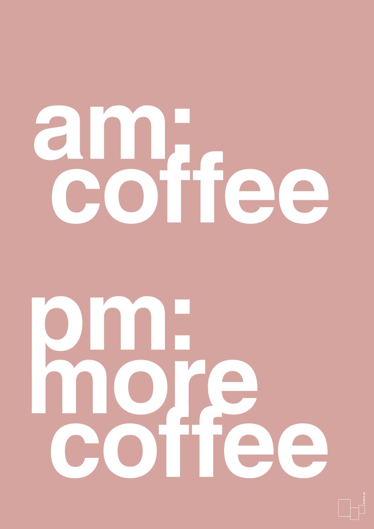 am coffee pm more coffee - Plakat med Ordsprog i Bubble Shell