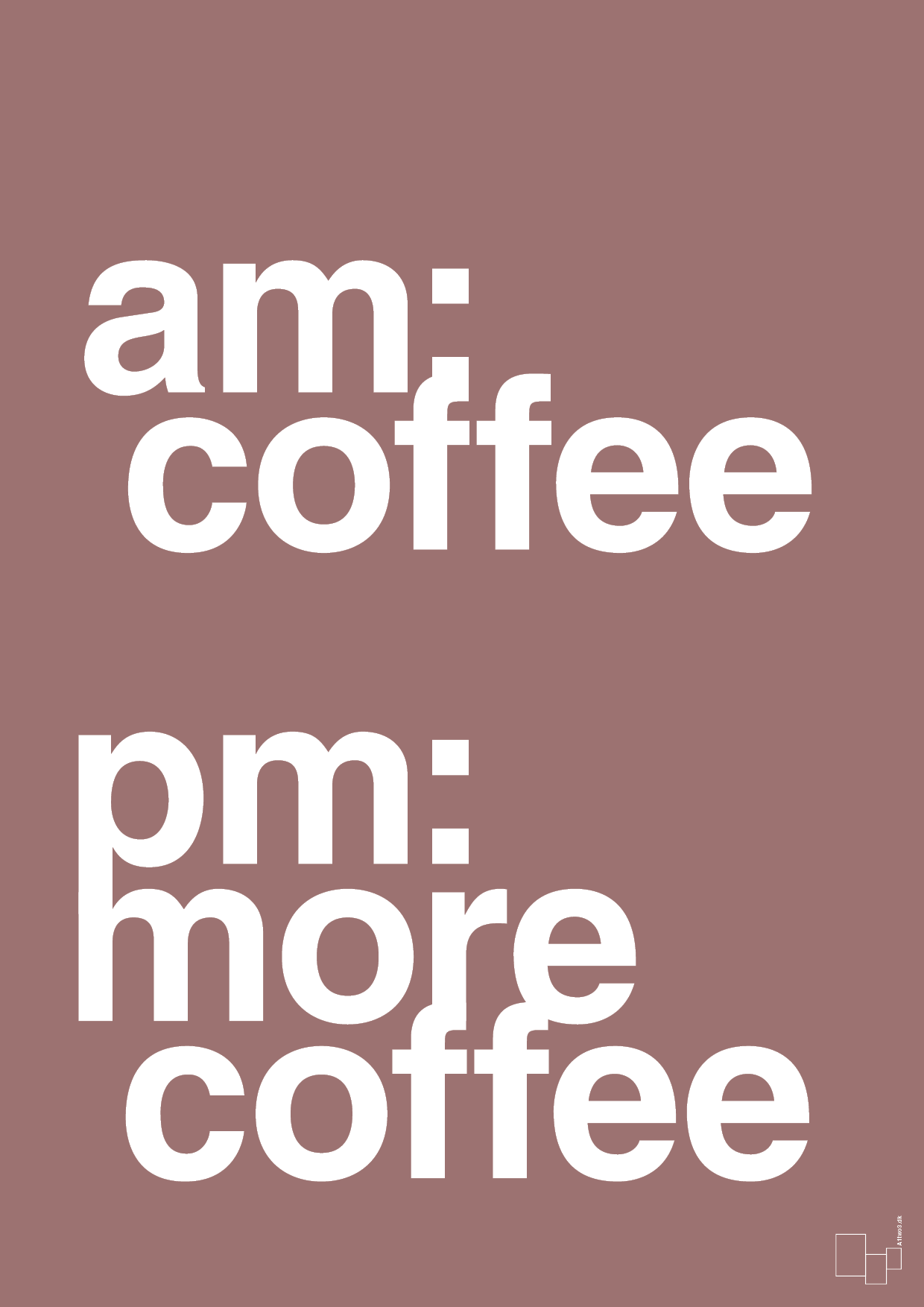 am coffee pm more coffee - Plakat med Ordsprog i Plum
