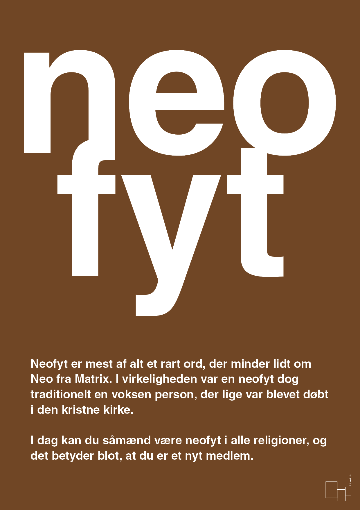 neofyt - Plakat med Ord i Dark Brown