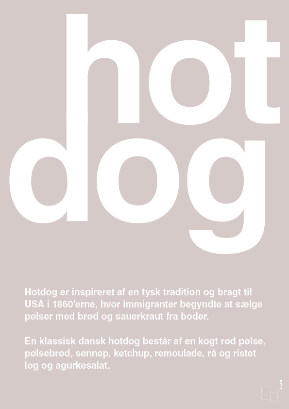 hotdog - Plakat med Ord i Broken Beige