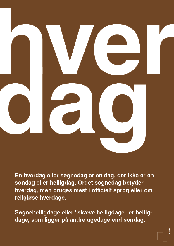 hverdag - Plakat med Ord i Dark Brown