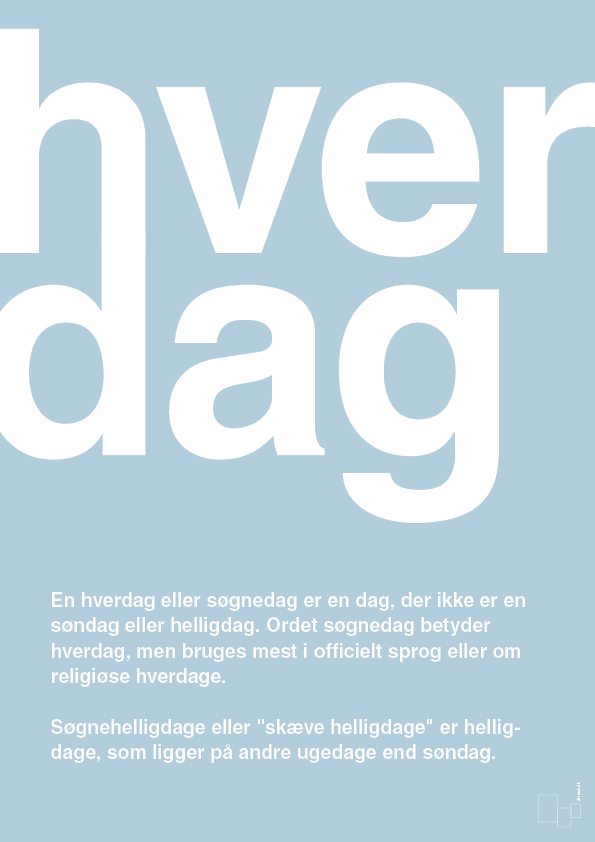 hverdag - Plakat med Ord i Heavenly Blue