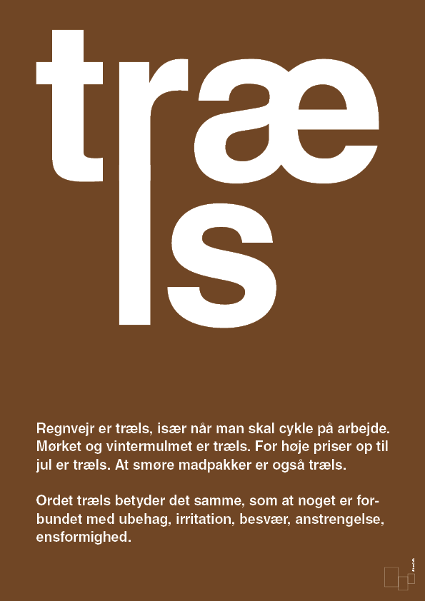 træls - Plakat med Ord i Dark Brown