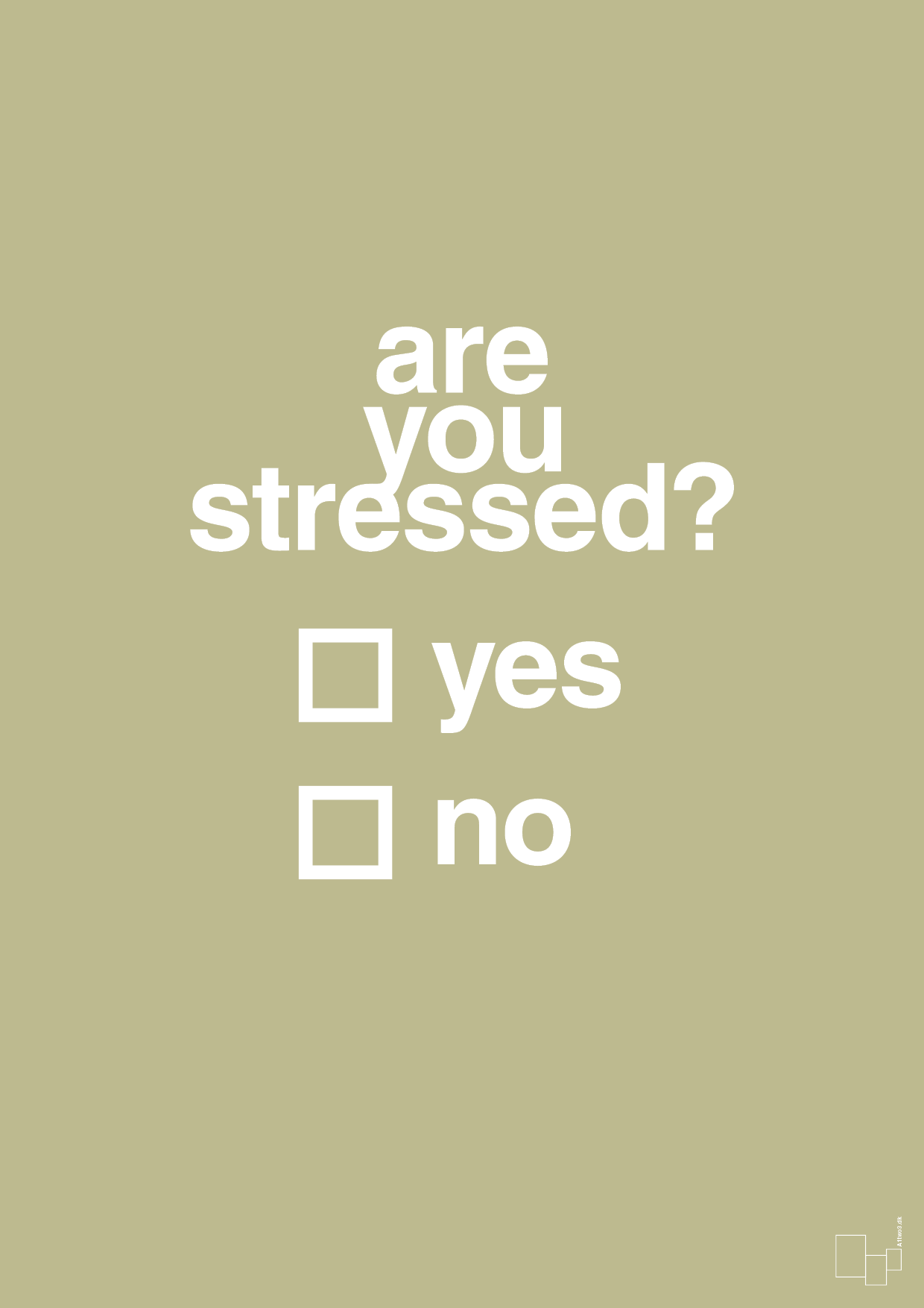 are you stressed - Plakat med Ordsprog i Back to Nature