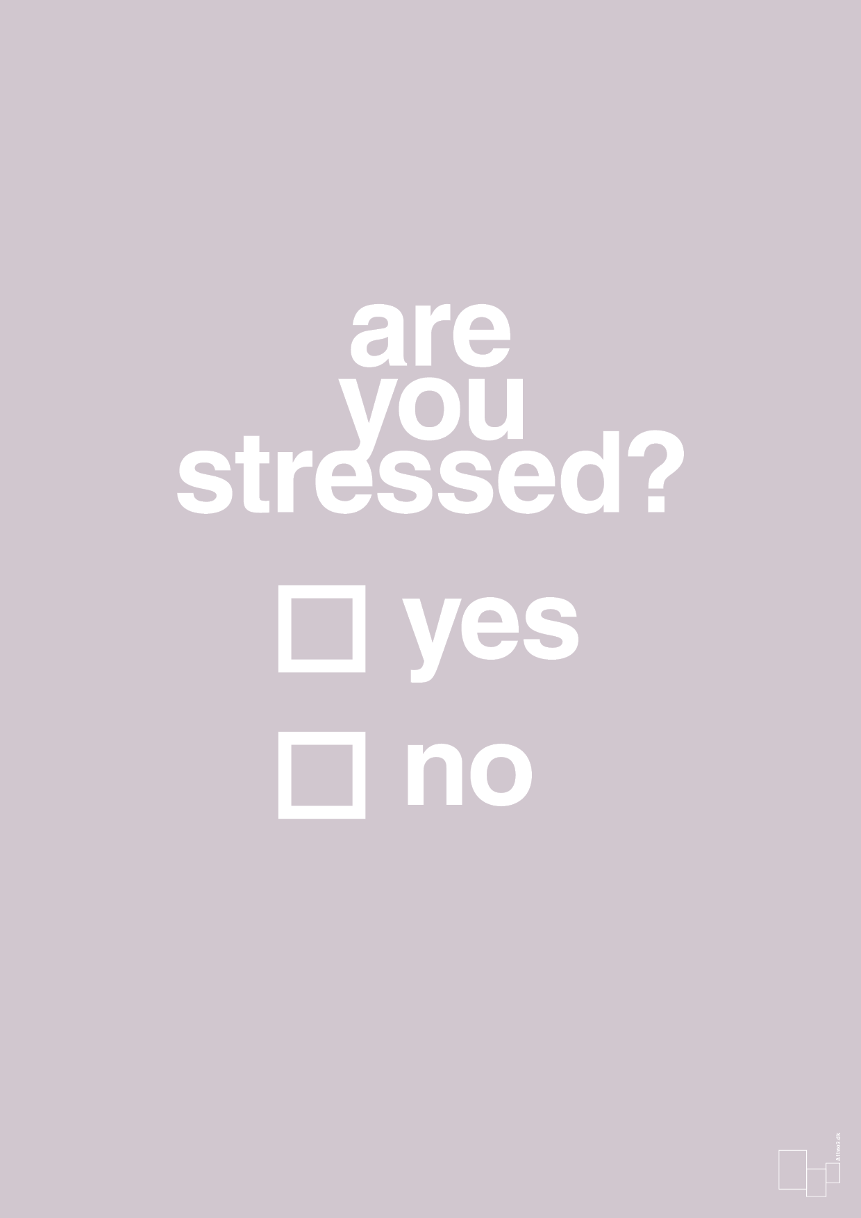 are you stressed - Plakat med Ordsprog i Dusty Lilac