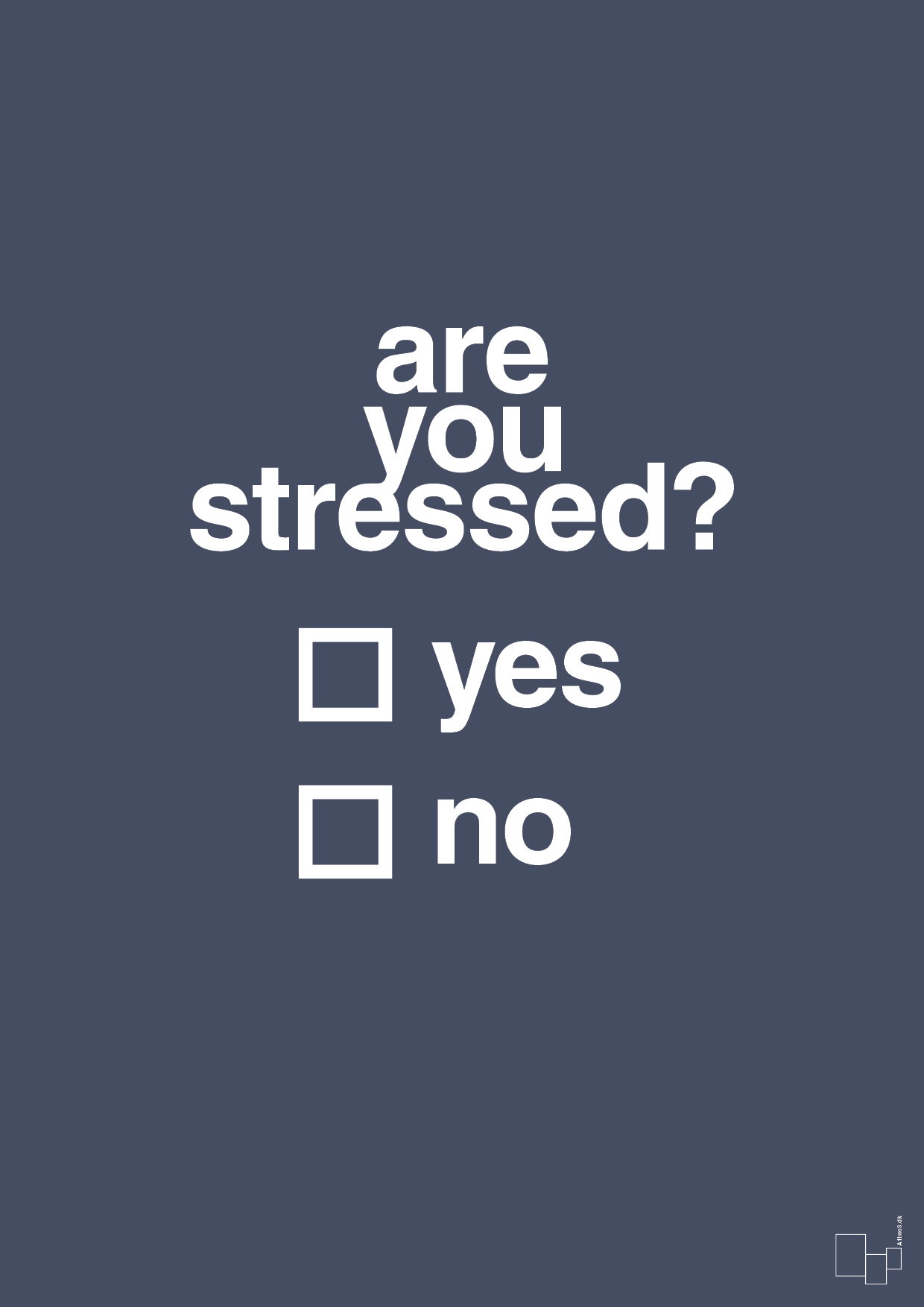 are you stressed - Plakat med Ordsprog i Petrol