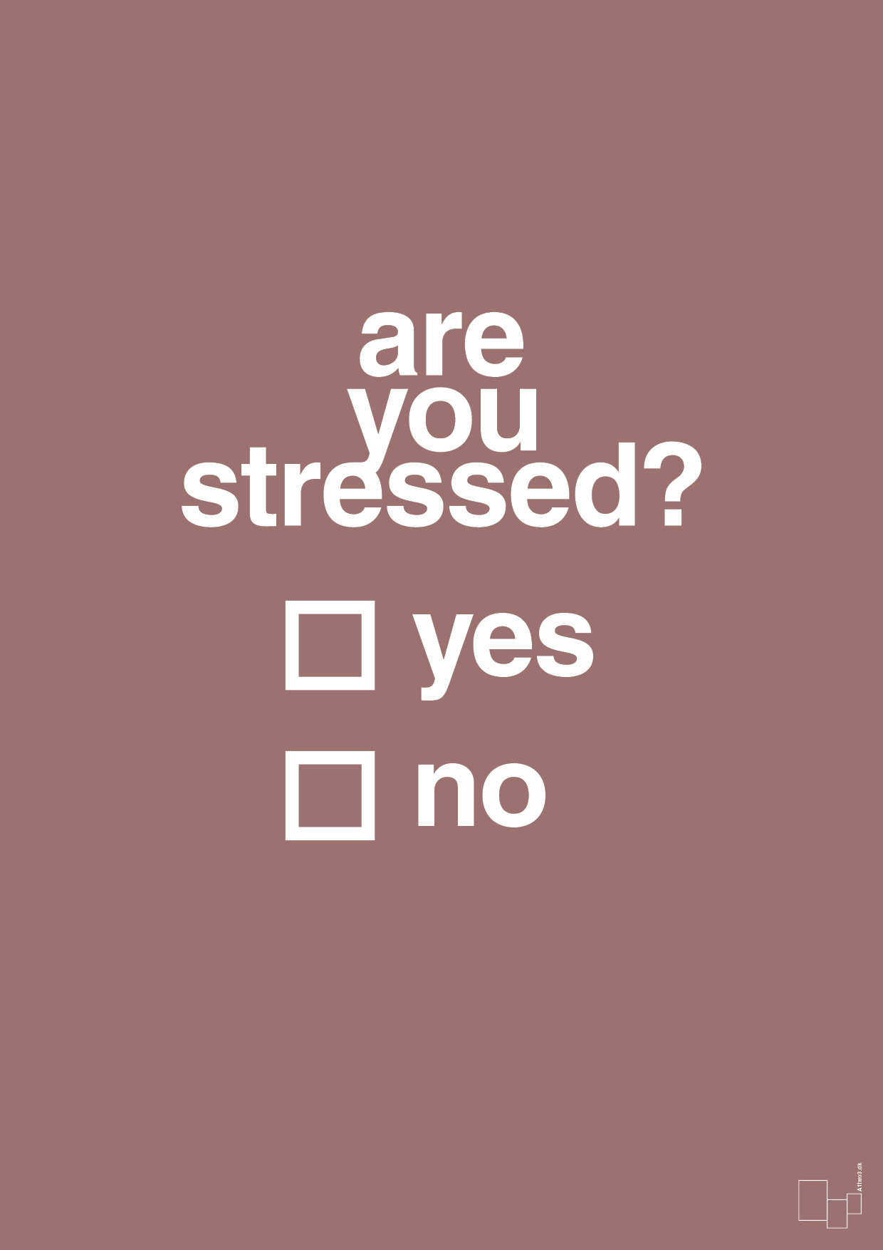 are you stressed - Plakat med Ordsprog i Plum