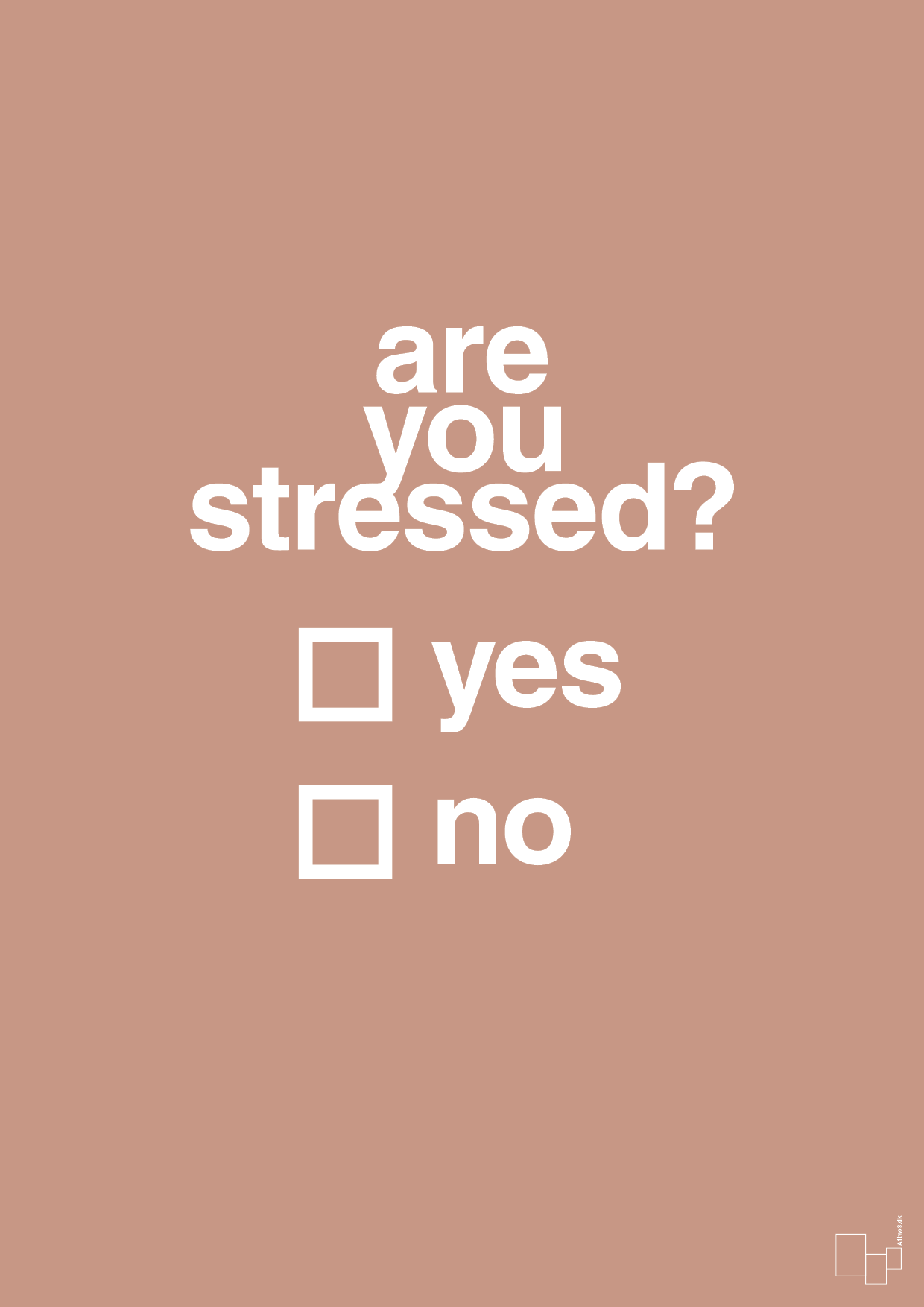 are you stressed - Plakat med Ordsprog i Powder