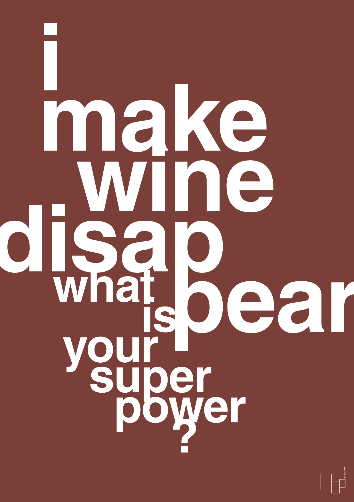 i make wine disappear what is your super power - Plakat med Mad & Drikke i Red Pepper