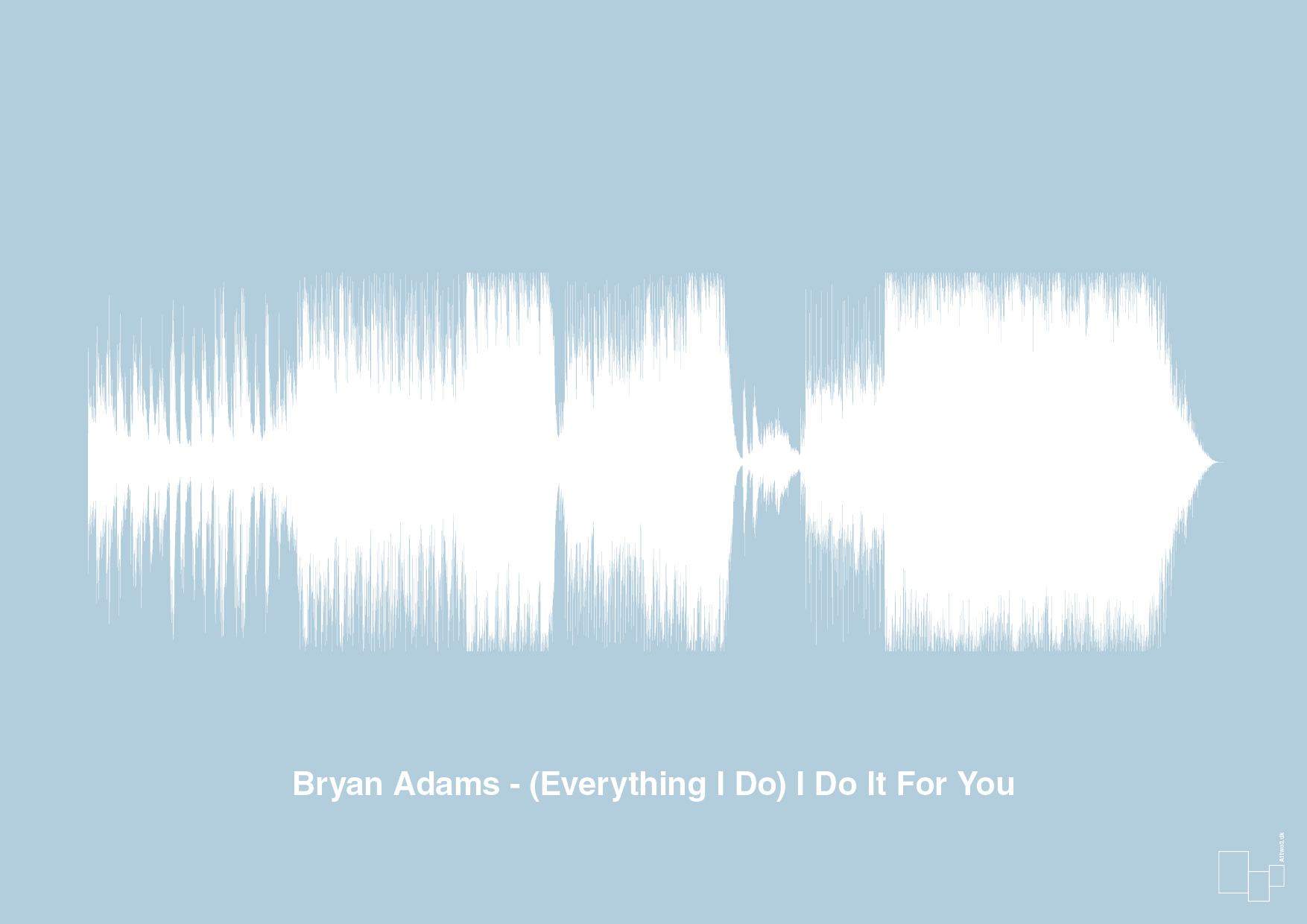 bryan adams - (everything i do) i do it for you - Plakat med Musik i Heavenly Blue